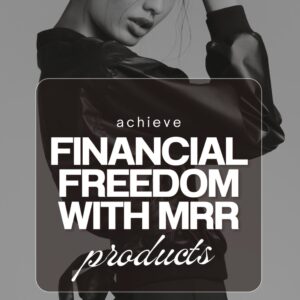 Financial Freedom With MRR Products