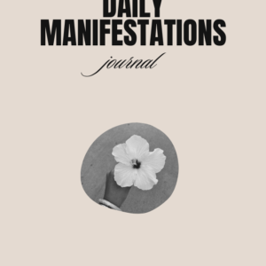 Daily Manifestations Journal